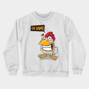 Eat Ham! Crewneck Sweatshirt